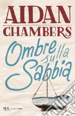 Ombre sulla sabbia. E-book. Formato EPUB ebook