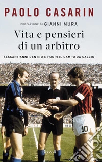 Vita e pensieri di un arbitro. E-book. Formato EPUB ebook