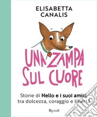 Una zampa sul cuore. E-book. Formato EPUB ebook