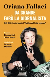 Da grande farò la giornalista. E-book. Formato EPUB ebook