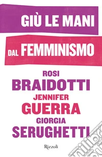 Giù le mani dal femminismo. E-book. Formato EPUB ebook