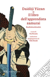 Il libro dell'apprendista samuraiBudoshoshinshu. E-book. Formato EPUB ebook