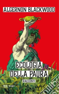 Ecologia della pauraRacconti. E-book. Formato EPUB ebook