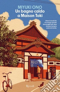 Un bagno caldo a Maison Toki. E-book. Formato EPUB ebook
