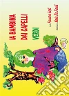 La bambina dai capelli verdi: Libro illustrato. E-book. Formato PDF ebook di Francesca Berti