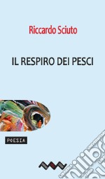 Il respiro dei pesci. E-book. Formato EPUB ebook