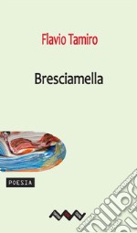 Bresciamella. E-book. Formato EPUB ebook