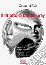 Il ritratto di Dorian Gray. Edizione illustrata. E-book. Formato EPUB