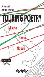 Touring Poetry. E-book. Formato EPUB ebook