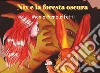 Nix e la foresta oscura. E-book. Formato PDF ebook di Monia Pambuffetti
