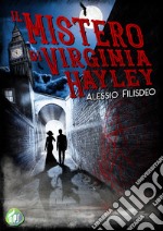 Il mistero di Virginia Hayley. E-book. Formato EPUB ebook