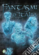 Fantasmi d&apos;Italia. E-book. Formato EPUB ebook