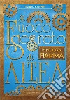 Il Fuoco Segreto di Altea - La nuova fiamma . E-book. Formato EPUB ebook di Isabel Harper