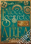 Il Fuoco Segreto di Altea; La Regina di Keola. E-book. Formato EPUB ebook