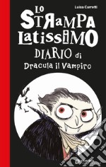 Lo strampalatissimo Diario di Dracula il Vampiro. E-book. Formato EPUB ebook