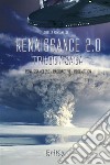 Renaissance Saga - TrilogiaRenaissance 2.0 - Radioactive - Redemption. E-book. Formato EPUB ebook di Lorella Fontanelli