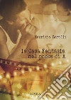La Casa Fantasia nel paese di A. E-book. Formato Mobipocket ebook di Maurizio Barilli