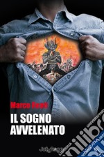 Il sogno avvelenato. E-book. Formato EPUB ebook