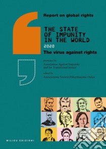 Report on Global Rights 2020: The State of Impunity in the World. E-book. Formato EPUB ebook di   Associazione Società INformazione Onlus