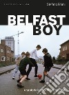 Belfast Boy: Una storia inedita di George Best. E-book. Formato EPUB ebook