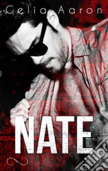 Nate. E-book. Formato EPUB ebook di Celia Aaron