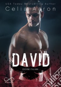 DavidDark Protector vol. 3. E-book. Formato EPUB ebook di Celia Aaron