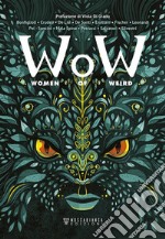 W.o.W. Women of Weird. E-book. Formato EPUB