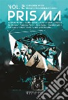 Prisma. Le diverse facce della fantascienza italiana. Vol. 2. E-book. Formato EPUB ebook