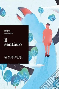 Il sentiero. E-book. Formato EPUB ebook