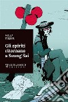 Gli spiriti ritornano a Seung Sai. E-book. Formato EPUB ebook