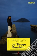 La Strega Bambina. E-book. Formato EPUB ebook