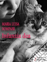 Infanzia dea. E-book. Formato EPUB ebook