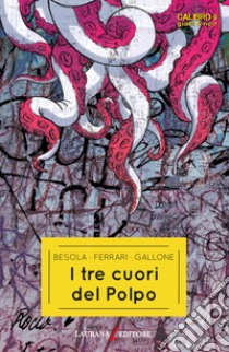 I tre cuori del Polpo. E-book. Formato EPUB ebook di Andrea Ferrari