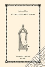 La questione dei cavalli. E-book. Formato EPUB ebook