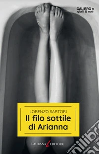 Il filo sottile di Arianna. E-book. Formato EPUB ebook