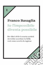 Se l'impossibile diventa possibile. E-book. Formato EPUB ebook