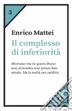 Il complesso di inferiorità. E-book. Formato EPUB ebook