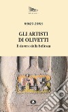 Gli artisti di Olivetti: Il dovere della bellezza. E-book. Formato EPUB ebook