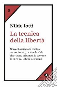 La tecnica della libertà. E-book. Formato EPUB ebook