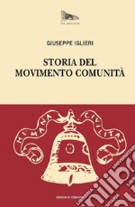 Storia del Movimento Comunità. E-book. Formato EPUB ebook