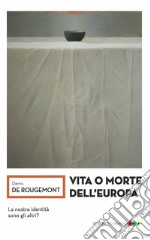 Vita o morte dell'Europa. E-book. Formato EPUB ebook