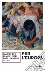 Per l'Europa. E-book. Formato EPUB ebook