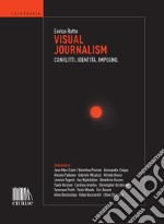 Visual Journalism: Conflitti. Identità. Impegno.. E-book. Formato EPUB