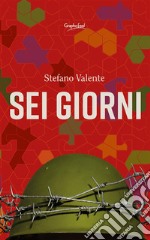 Sei giorniIacopo che tornò a piedi. E-book. Formato Mobipocket ebook