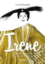 IreneLiberamente ispirato alla vita di Irene Brin. E-book. Formato Mobipocket ebook