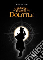 Il viaggio del dottor Dolittle. E-book. Formato Mobipocket ebook