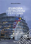 Europa (d)Istruzioni per l'uso. E-book. Formato EPUB ebook