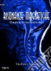 Risonanze magnetiche. E-book. Formato EPUB ebook