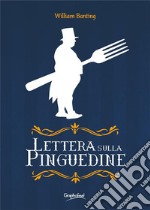 Lettera sulla Pinguedine. E-book. Formato EPUB