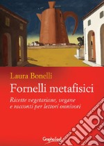 Fornelli metafisici. E-book. Formato EPUB ebook